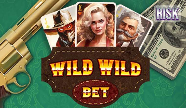 Онлайн слот Wild Wild Bet играть