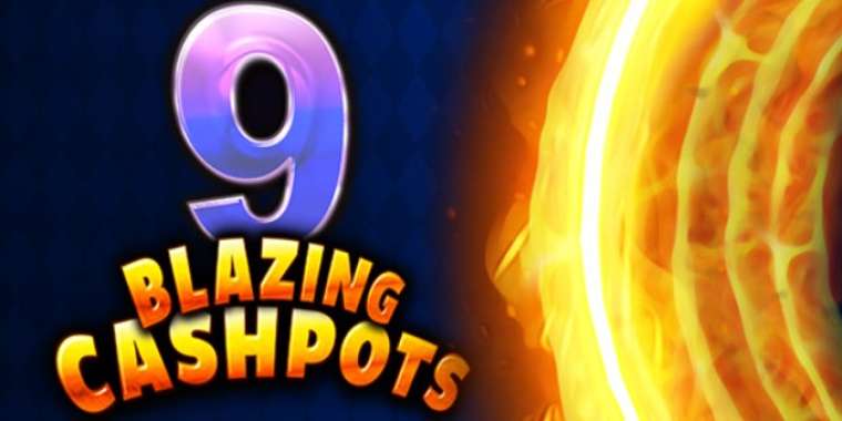 Видео покер 9 Blazing Cashpots демо-игра