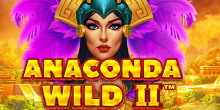 Онлайн слот Anaconda WIld II играть