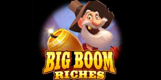 Big Boom Riches (JFTW) обзор