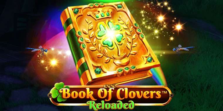 Онлайн слот Book Of Clovers Reloaded играть