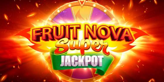 Fruit Super Nova Jackpot (EvoPlay) обзор