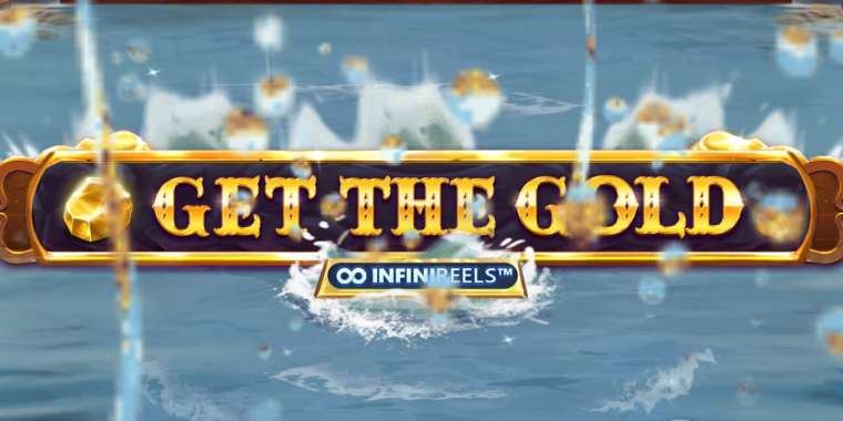 Онлайн слот Get The Gold Infinireels играть