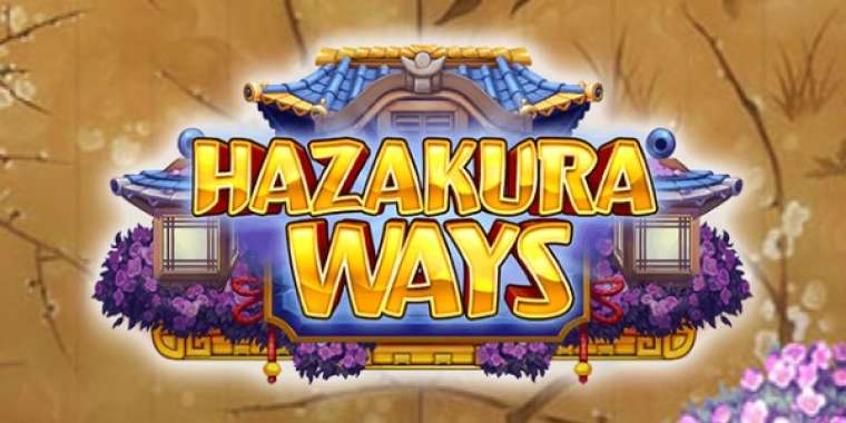 Онлайн слот Hazakura Ways играть