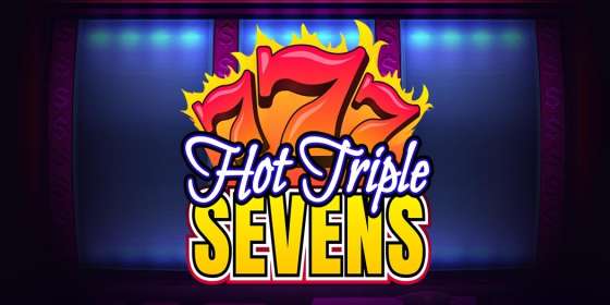 Hot Triple Sevens (EvoPlay) обзор