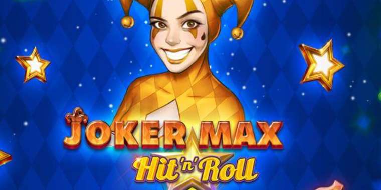 Видео покер Joker Max: Hit 'n' Roll демо-игра