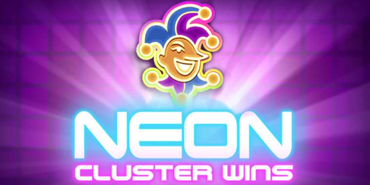 Онлайн слот Neon Cluster Wins играть