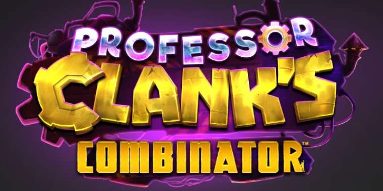 Онлайн слот Professor Clanks Combinator играть