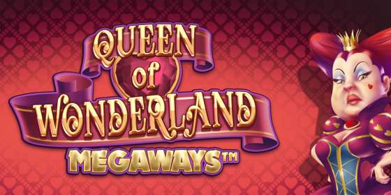 Queen of Wonderland Megaways (iSoftBet) обзор