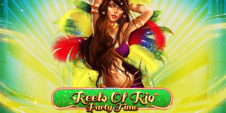 Онлайн слот Reels Of Rio Party Time играть