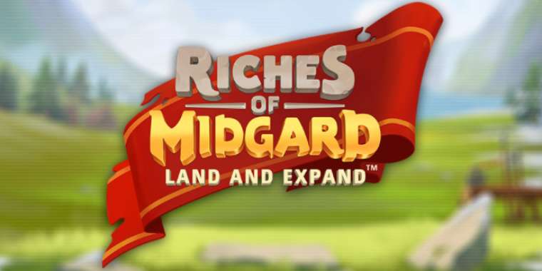 Онлайн слот Riches of Midgard: Land and Expand играть
