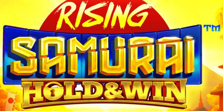 Онлайн слот Rising Samurai: Hold and Win играть