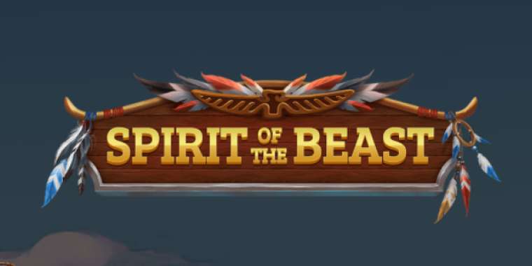 Онлайн слот Spirit of the Beast играть