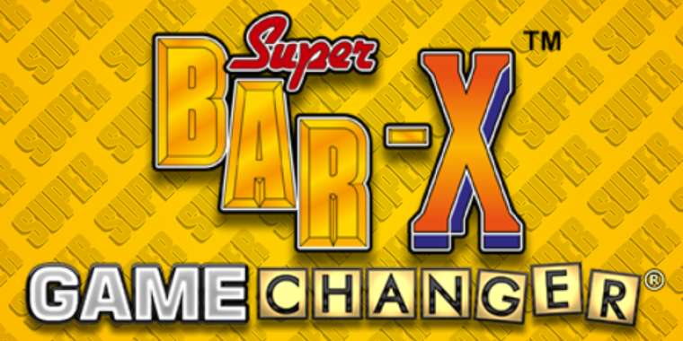 Видео покер Super Bar-X Game Changer демо-игра
