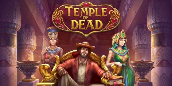 Temple of Dead Bonus Buy (EvoPlay) обзор