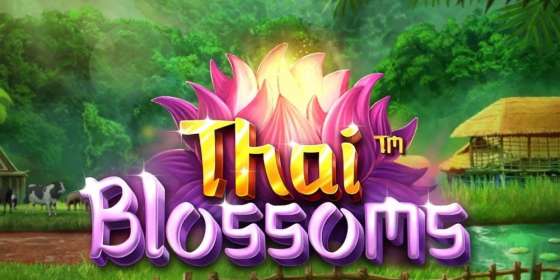 Thai Blossoms (Betsoft) обзор