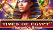 Онлайн слот Times of Egypt Pharaoh's Reign играть